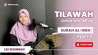 viral tilawah 5 rhythms surah al isra verses 1 6 lili rahmah tilawahviral alisra