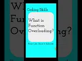 What is Function Overloading Coding Skills