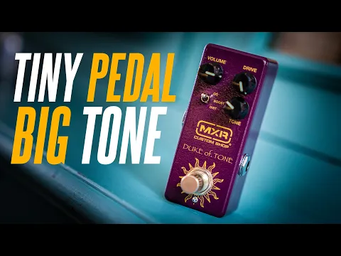 MXR Duke Of Tone (with Analogman) | Delicious Audio