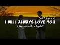 Download Lagu I Will Always Love You - Romantic Love Song | Lyric Video
