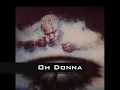 Singing Sweet - Oh Donna