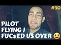 Why We Left Pilot Flying J s Lease Operator Job Recommended NO - LOAT