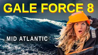 BIG WAVES and GALE FORCE WINDS mid-ocean | Sailing Florence Ep.164