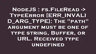 NodeJS fs FileRead - TypeError ERR