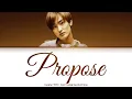 Download Lagu KANGTA (강타) - Propose [Color Coded Lyrics Han/Rom/Eng]