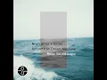 Ataraxia, Pt. 3 (Relax Soundscape)