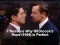 7 Reasons Why Rope 1948 is a Perfect Movie