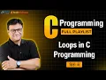 Loops in C Programming What is Loop Types of Loops C Tutorial for Beginners in Hindi