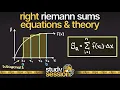 Right Riemann Sum Equations and Theory Numerical Methods StudySession Clips