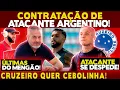 CRUZEIRO QUER CEBOLINHA! ATACANTE ARGENTINO NO FLAMENGO! JUNINHO SE DESPEDE DO FLA!