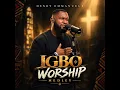 Igbo worship medley 2