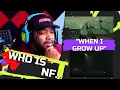 Download Lagu First Time Hearing to NF | WHEN I GROW UP (WHO IS NF)