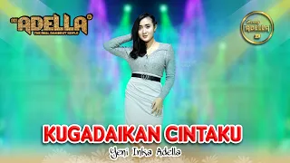 Download KUGADAIKAN CINTAKU  ( Gombloh ) - Yeni Inka Adella - OM ADELLA MP3