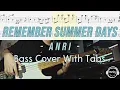 Download Lagu Anri - Remember Summer Days (Bass Cover with TABS)