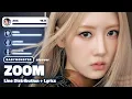 Lagu [AI COVER] How Would BABYMONSTER Sing ZOOM By BADVIILLAIN | Line Distribution + Lyrics