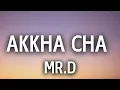 Download Lagu Akkha Cha (Lyrics) - Mr. D