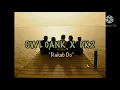 OWL GANK X DK2 RAKAB DO