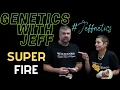 YOU WON T BELIEVE THIS SUPER FIRE DISCOVERY GENETICS WITH JEFF EPISODE 1