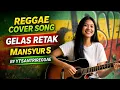 Lagu GELAS RETAK - MANSYUR S - COVER REGGAE SKA - KOPLO || BY YTSANTRIREGGAE 