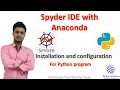 Spyder IDE-4 0 1 with Anaconda for Python Installation and Configuration of Spyder IDE