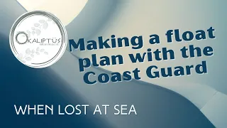 We had to call the Coast Guard