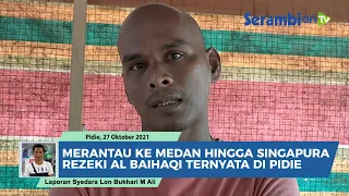 merantau ke medan hingga singapura ternyata rezeki al baihaqi ada di kampung halaman