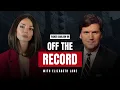 Download Lagu Tucker Carlson Unfiltered | Off The Record with Elizabeth Lane