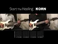 KORN - Start The Healing (2 guitar cover + tabs)