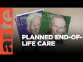 Lagu Euthanasia in the Netherlands: an established practice | ARTE.tv Documentary