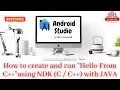 NDK - How to create and run first NDK Project Hello From C in Android Studio 3 4 2