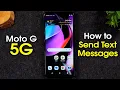 Lagu Moto G 5G How to Send Text Messages
