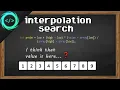 Learn Interpolation search in 8 minutes