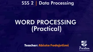 Word Processing Practical - SSS2 Data Processing