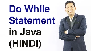 Do While Loop in Java HINDI