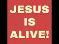 JESUS IS ALIVE (feat. 1K Phew)
