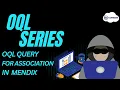 OQL Query for Associations in Mendix OQL Series