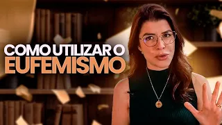 O que é Eufemismo?