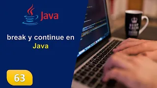 63 break y continue en Java