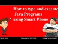 How to use mobile app Java N - IDE to type execute java programs
