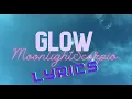 Download Lagu Moonlight Scorpio - Glow (Lyric Video)