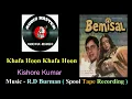 Khafa Hoon Khafa Hoon  ( Spool Tape Recording ) Film - Bemisal