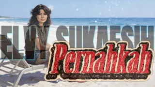 elvy sukaesih pernahkah official lyric video 