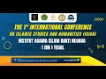 Download Lagu The First International Conference On Islamic Studies and Humanities (ICISH) | DIES NATALIS IBN TEGA