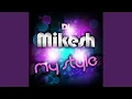 Download Lagu My Style (Extendet Mix)