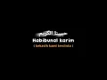 🌿Lagi Virall☘️||Story' WA Sholawat Habibunal Karim||Virall Terbaru!!