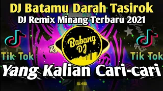 Download DJ MINANG TERBARU 2021 - BATAMU DARAH TASIROK VIRAL DI TIKTOK 2021 FULL BASS MP3