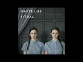 White Lies Strangers