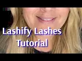 Lashify Lash Tutorial