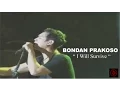 Download Lagu Bondan Prakoso - I Will Survive (Live)