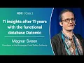 11 insights after 11 years with the functional database Datomic - Magnar Sveen